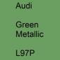 Preview: Audi, Green Metallic, L97P.